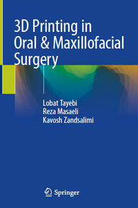 3D Printing in Oral & Maxillofacial Surgery Guide