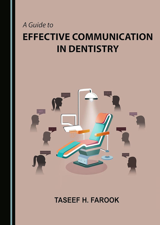 A Guide to Effective Communication in Dentistry