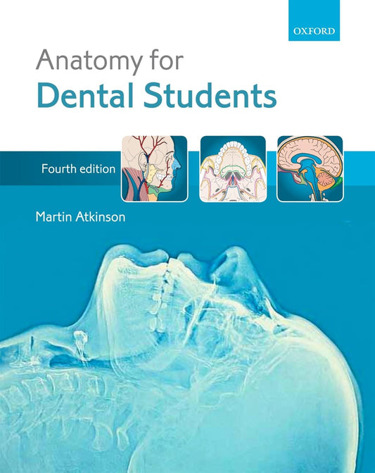 Anatomy for Dental Students, 4th Edition