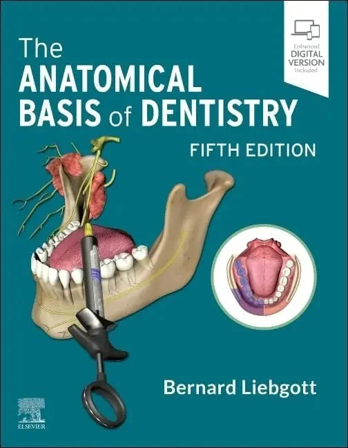 The Anatomical Basis of Dentistry, 5th edition (Original PDF from Publisher)