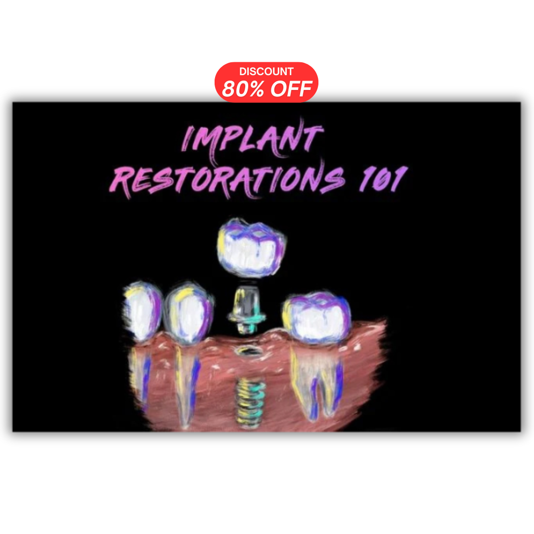 Implant Restorations 101