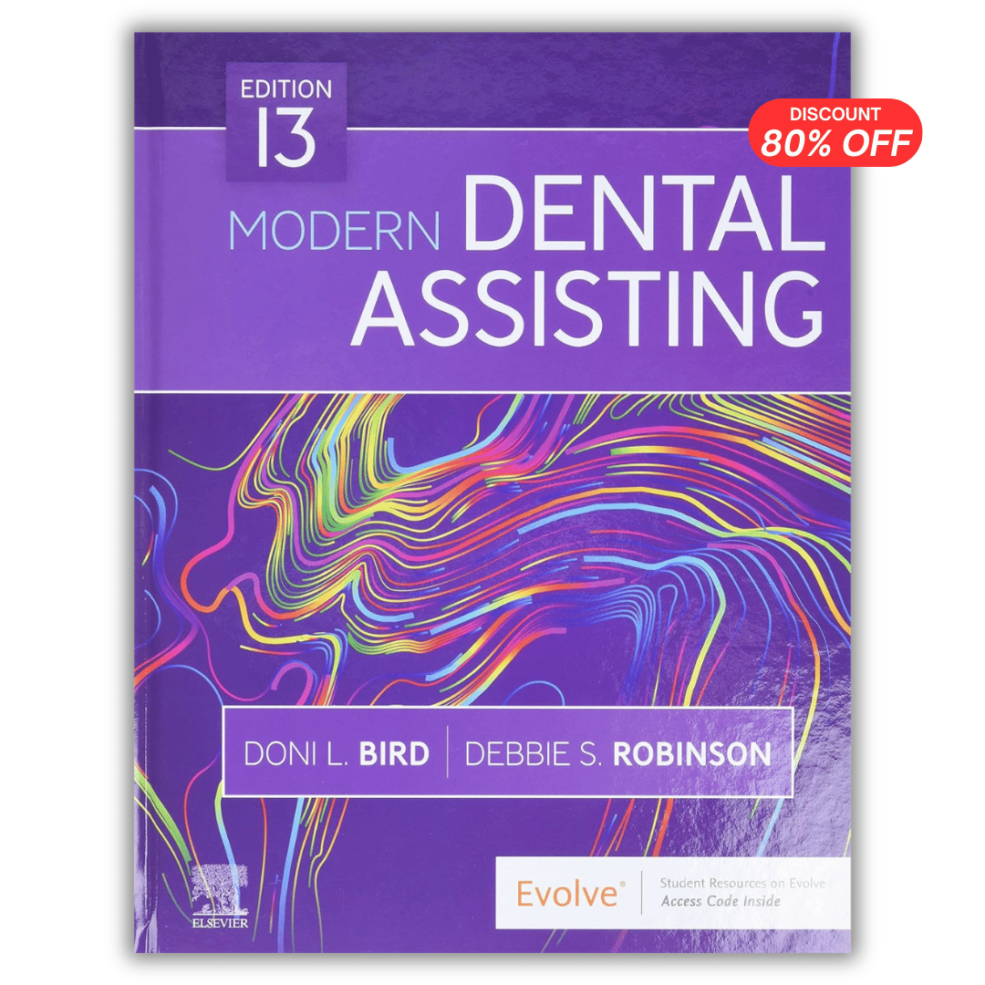 Modern Dental Assisting, 13th Edition