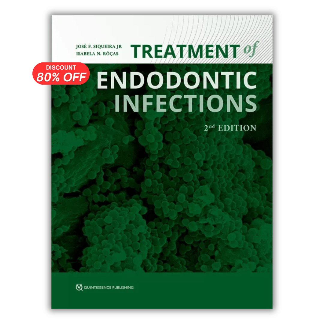 Treatment of Endodontic Infections, 2nd Edition