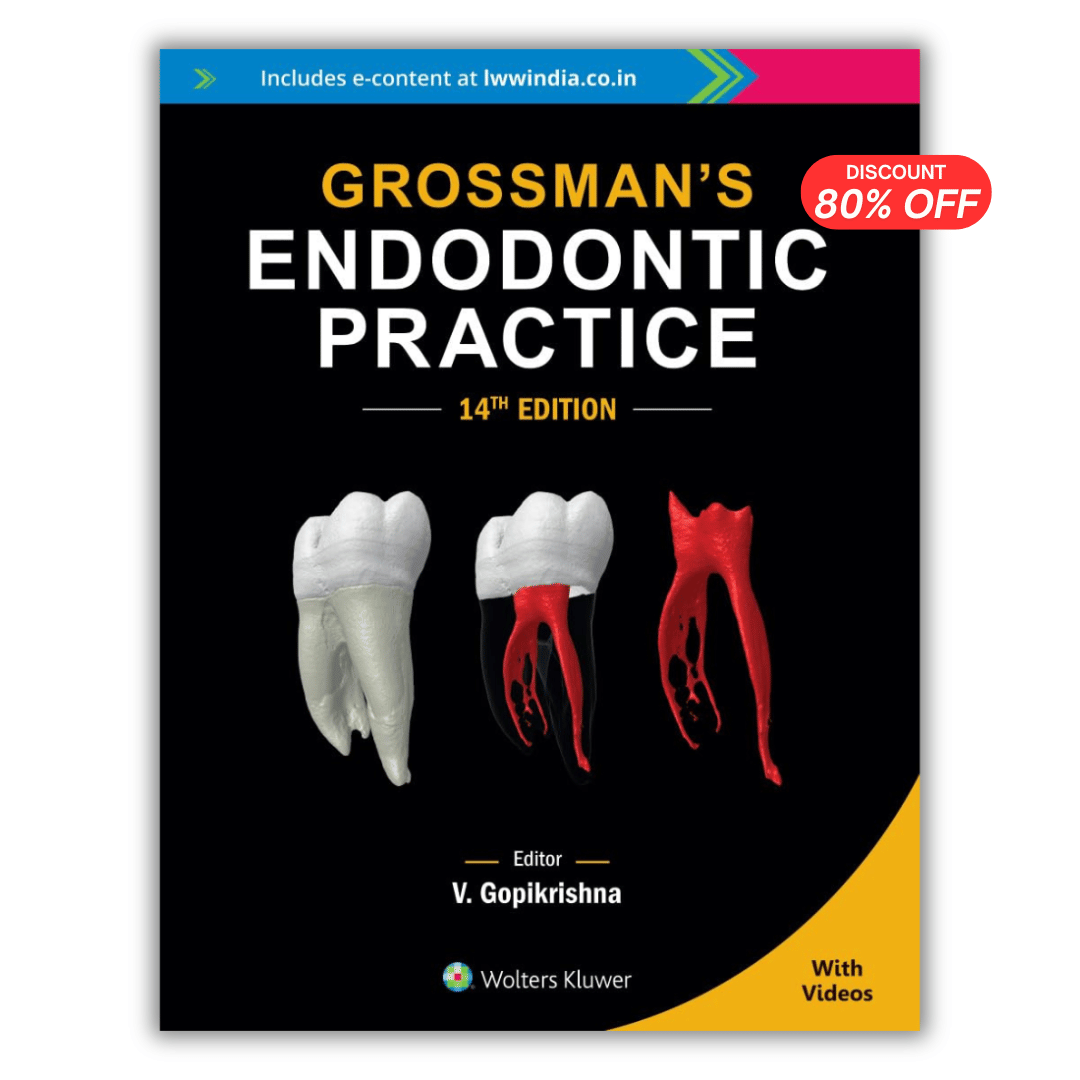 Grossman’s Endodontic Practice, 14th Edition