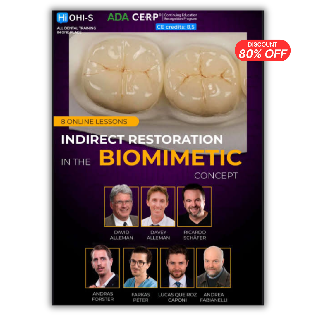 Indirect Restoration in the Biomimetic Concept