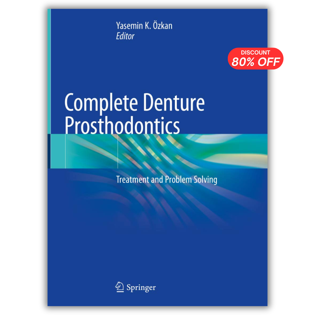 Complete Denture Prosthodontics: Treatment and Problem Solving