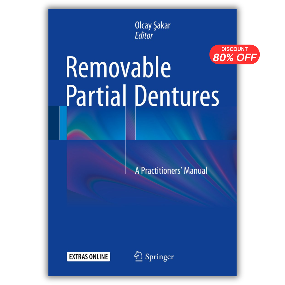 Removable Partial Dentures: A Practitioners’ Manual