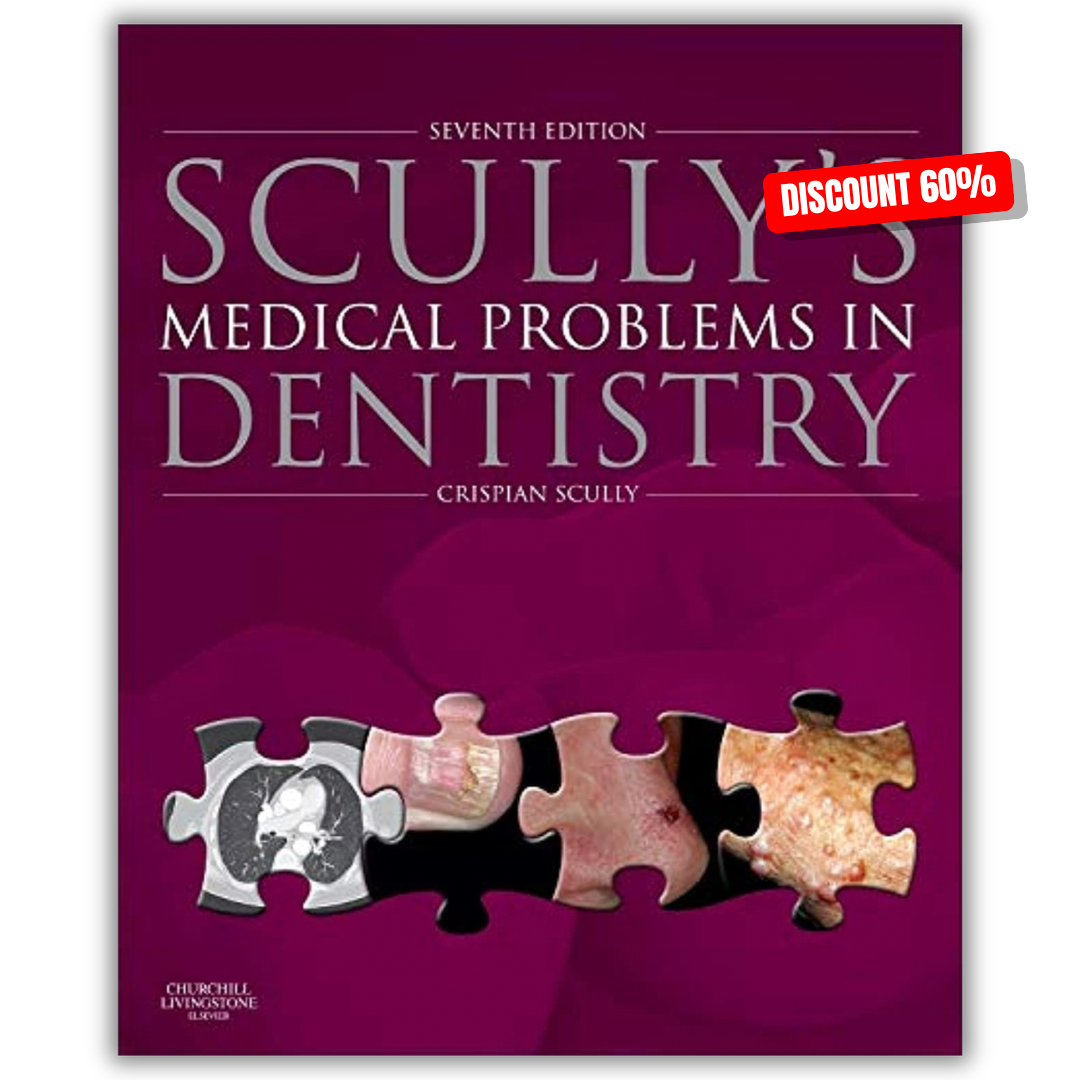 Scully’s Medical Problems in Dentistry, 7th Edition (PDF)