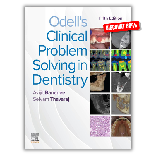 Odell’s Clinical Problem Solving in Dentistry, 5th  Edition (PDF)