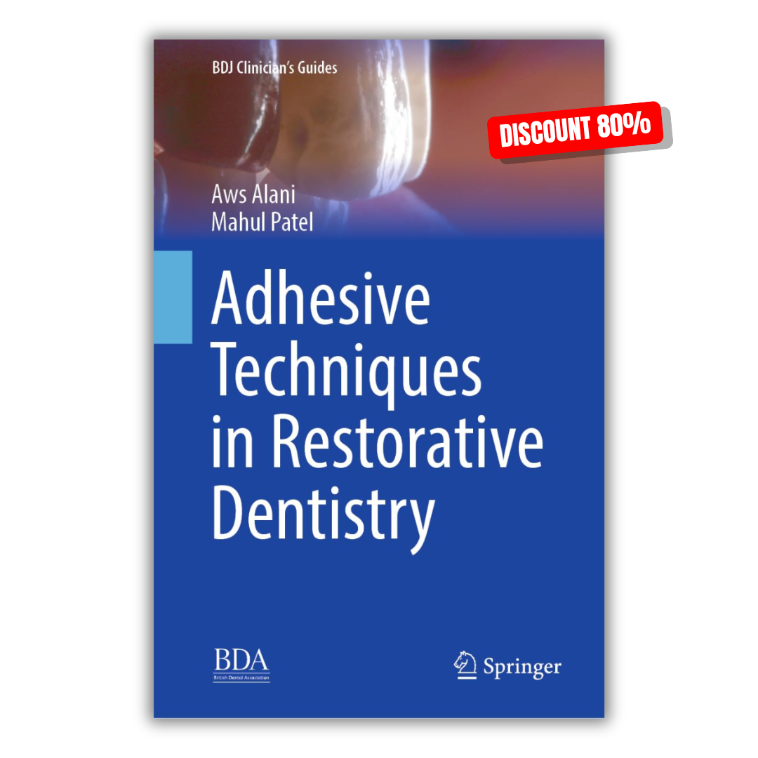 Adhesive Techniques in Restorative Dentistry (PDF)