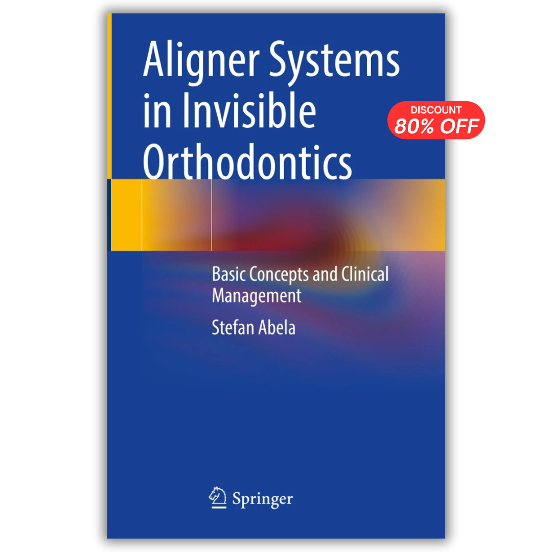 Aligner Systems in Invisible Orthodontics: Basic Concepts and Clinical Management (PDF)