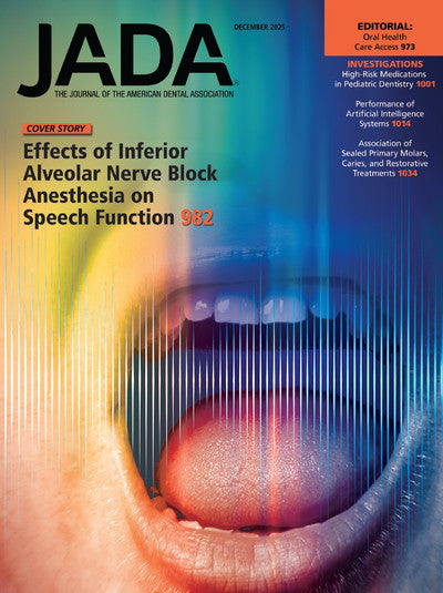 The Journal of the American Dental Association (JADA); Full Archive (2000 to 2025)