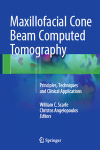 Maxillofacial Cone Beam Computed Tomography