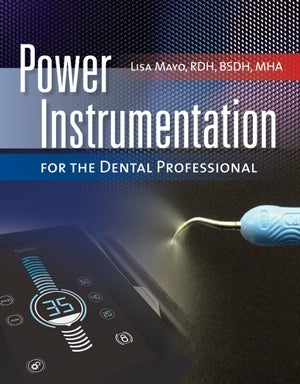 Power Instrumentation for the Dental Professional PDF
