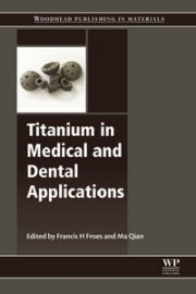 Titanium in Medical and Dental Applications