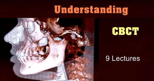 Understanding CBCT (9 Lectures)