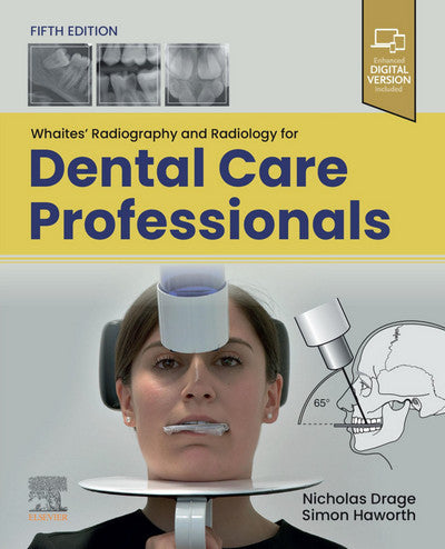 Whaites’ Radiography and Radiology for Dental Care Professionals, 5th Edition (PDF)