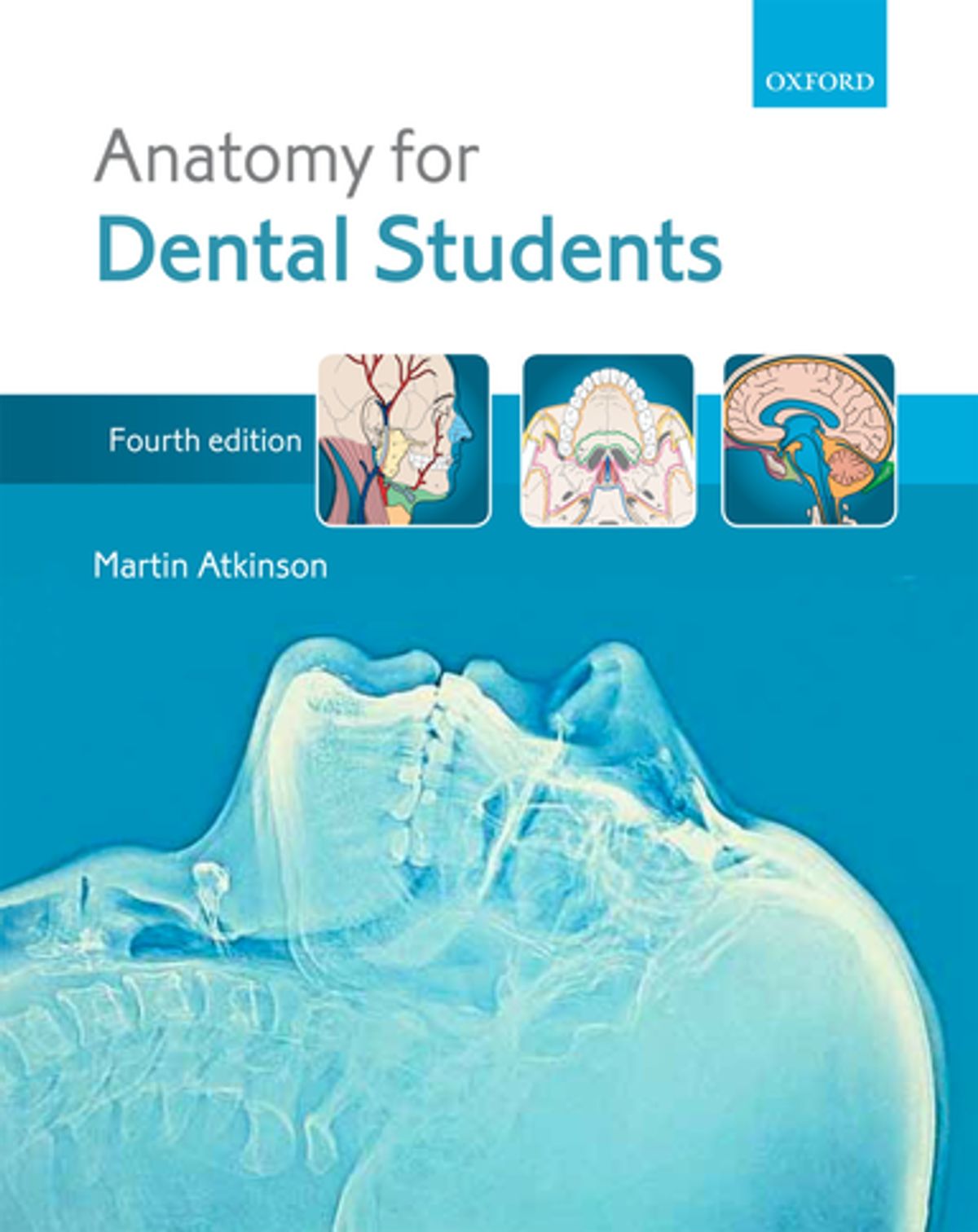 Anatomy for Dental Students ebook by Martin E. Atkinson